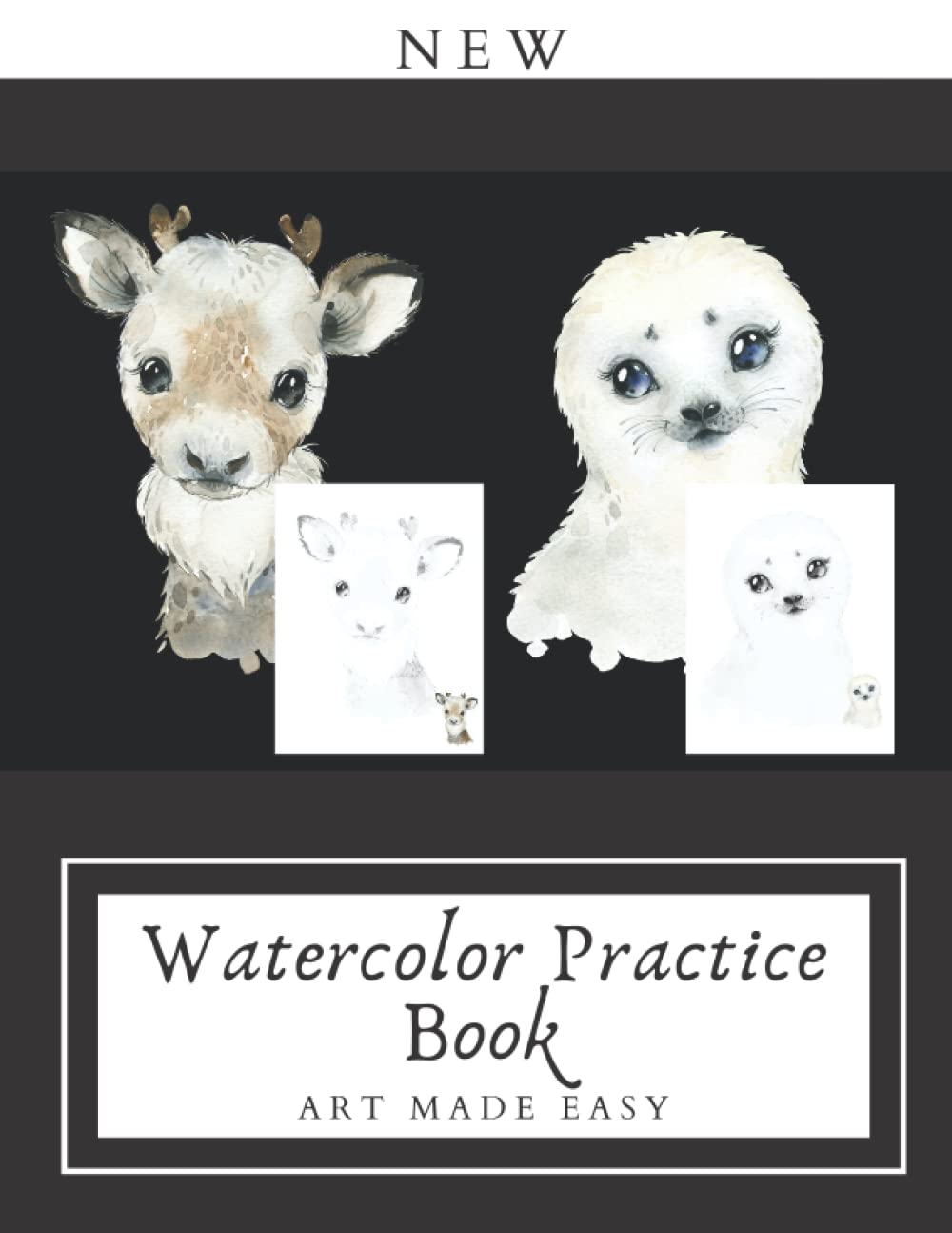 NEW WATERCOLOR PRACTICE BOOK: Art Made Easy: Watercolor Outlines