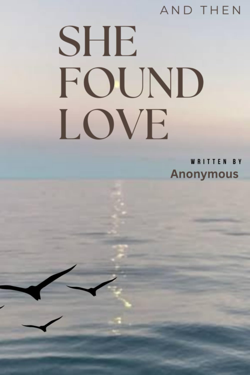 And then she found love (Romance)