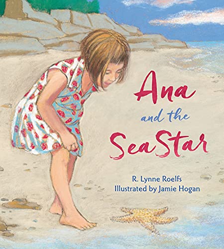 Ana and the Sea Star (Tilbury House Nature Book)