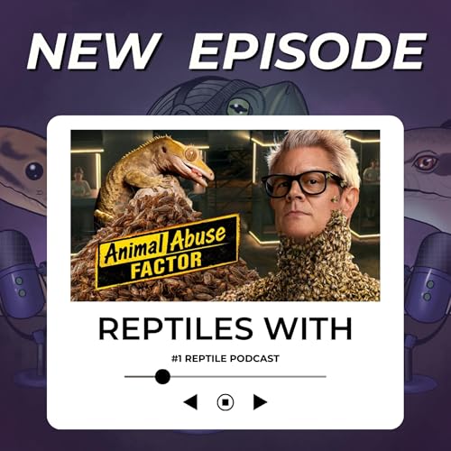 Reacting to FEAR FACTOR REPTILE ABUSE CLAIMS & Passed Animal Challenges | Reptiles With Podcast