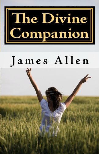 The Divine Companion: Taking You through Life in Truth