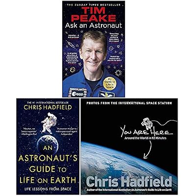 Ask an Astronaut, An Astronaut's Guide to Life on Earth, You Are Here 3 Books Collection Set