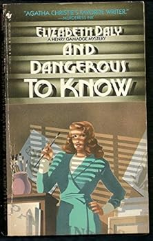 And Danerous To Know