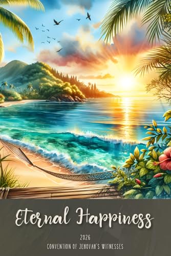 Eternal Happiness Convention 2026 Of Jehovah's Witnesses: JW Convention Notebook 2026 | For the Regional Convention of Jehovah’s Witnesses – Nice JW Gift for Friends, Pioneers, or for Baptism