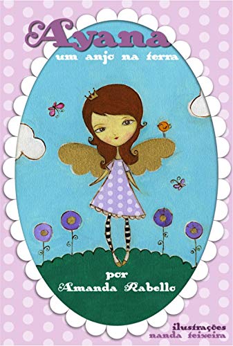 Ayana. Um Anjo na Terra