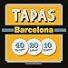 Produktbild Tapas Barcelona: 40 Rezepte 20 Lokale 10 Routen (Sèrie 4)