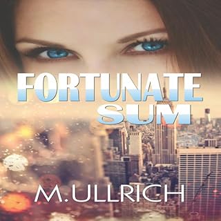 Fortunate Sum Audiolibro Por M. Ullrich arte de portada