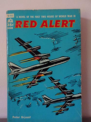 Red Alert: A Novel of the First Two Hours of Wo... B001Q6GZME Book Cover