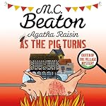 Cover of Agatha Raisin: As The Pig Turns