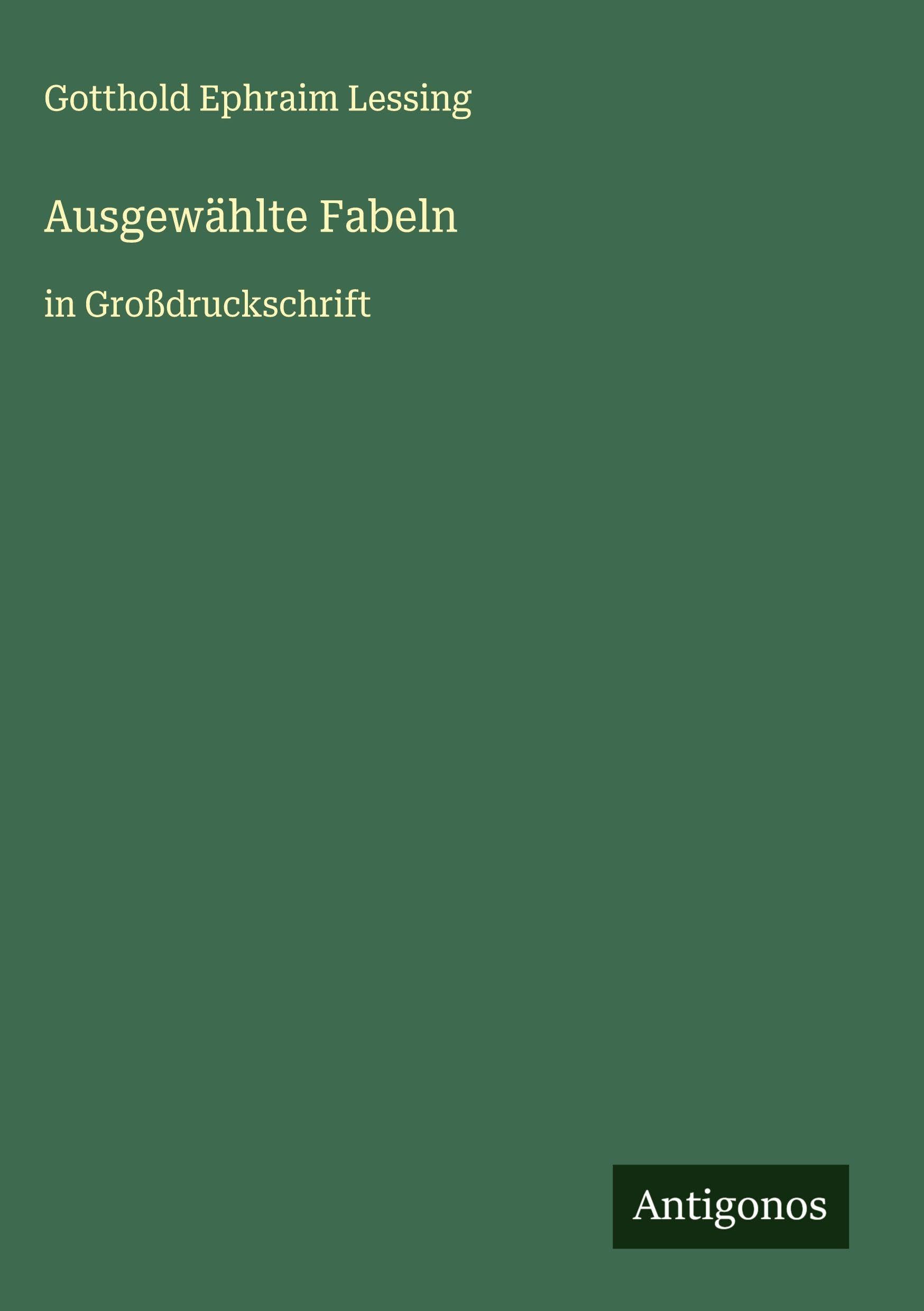 Ausgewählte Fabeln: in Großdruckschrift