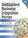 WebSphere Business Integration Primer: Process Server, BPEL, SCA, and SOA (The developerWorks Series)