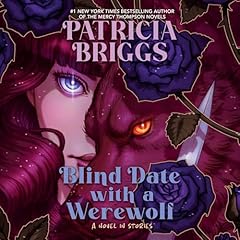 Blind Date with a Werewolf Audiolibro Por Patricia Briggs arte de portada
