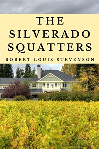 The Silverado Squatters (Annotated): 2020 New E... B08BVY173X Book Cover