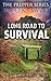Long Road to Survival: The Prepper Series (Book 2)