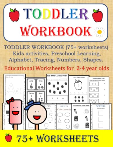 TODDLER WORKBOOK (75+ worksheets), Kids activities, Preschool Learning, Alphabet, Tracing, Numbers, Shapes, 2-4 year old