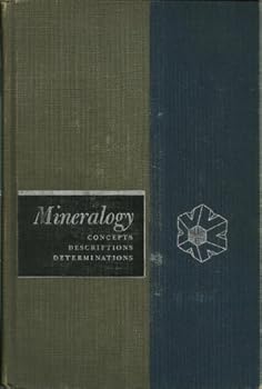 Hardcover Mineralogy: Concepts, descriptions, determinations (A Series of books in geology) Book