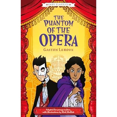Creepy Classics: The Phantom of the Opera (Easy Classics)
