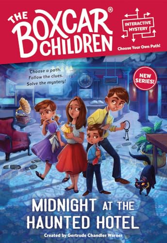 Compare Textbook Prices for Midnight at the Haunted Hotel The Boxcar Children Interactive Mysteries Illustrated Edition ISBN 9780807528501 by Warner, Gertrude Chandler