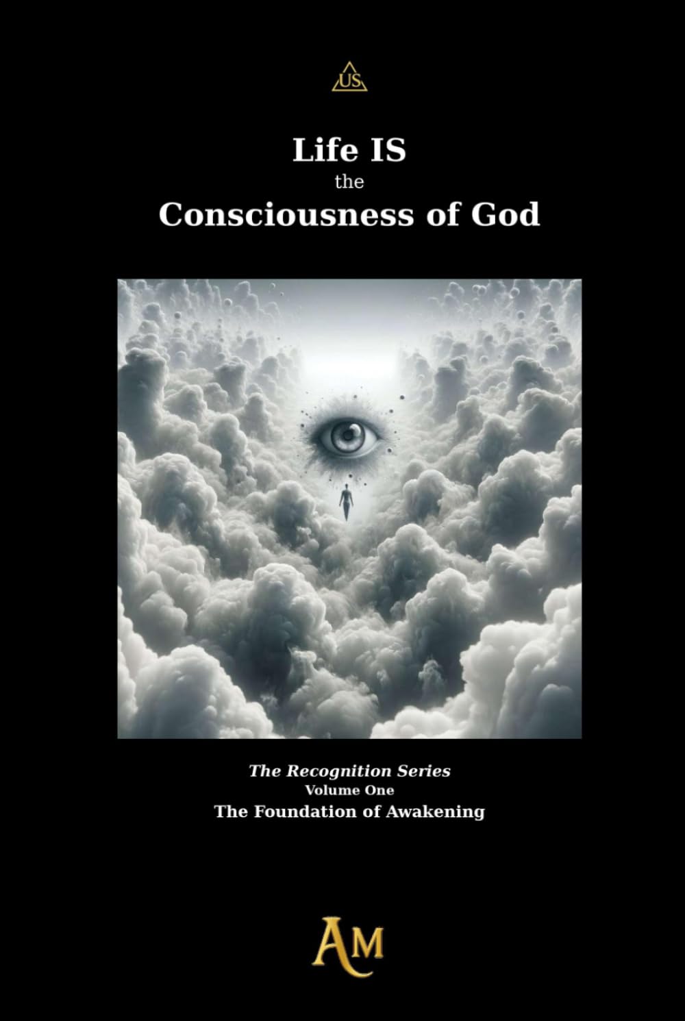 Life IS the Consciousness of God: The Foundation of Awakening      Hardcover – January 15, 2026