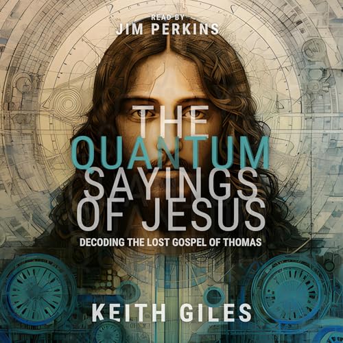 The Quantum Sayings of Jesus by Keith Giles episode artwork