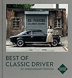  Best of Classic Driver: 25th Anniversary Edition