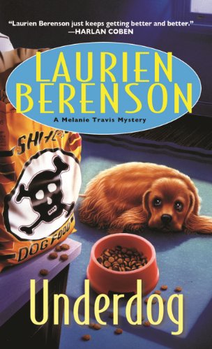 Underdog (A Melanie Travis Mystery)