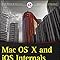 Mac OS X and iOS Internals: To the Apple's Core: Levin, Jonathan ...