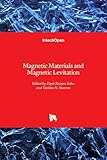 Magnetic Materials and Magnetic Levitation - Herausgeber: Dipti Ranjan Sahu, Vasilios N. Stavrou 