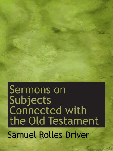 Sermons on Subjects Connected with the Old Testament