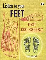 Listen To Your Feet: Foot Reflexology 8121610516 Book Cover