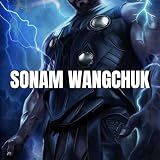 SONAM WANGCHUK [Explicit]