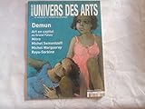  UNIVERS DES ARTS :LE MAGAZINE DE L\'INFORMATION ARTISTIQUE//DEMUN //ART EN CAPITAL AU GRAND PALAIS//MITRO//MICHEL SEMENTZEFF//MICHEL MARGUERAY//RAYA - SORKINE//NOVEMBRE 2010 N° 156