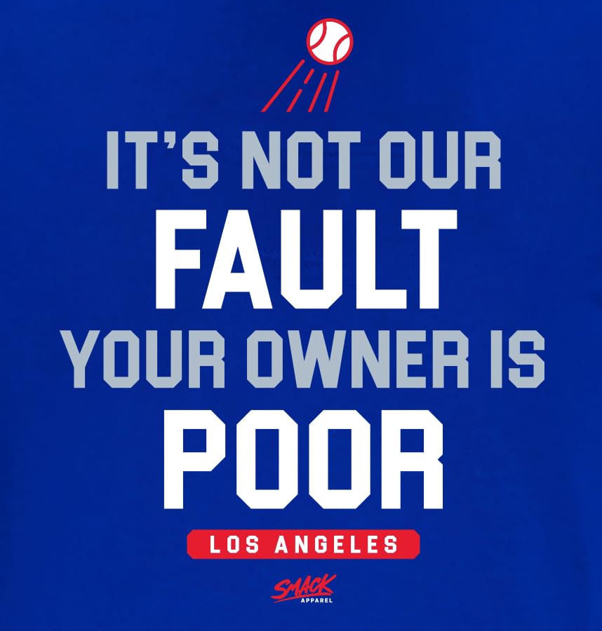 Camiseta It's Not Our Fault béisbol Los Ángeles de algodón suave tallas SM-5XL 2