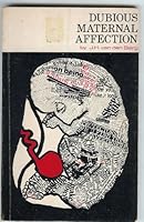 Dubious maternal affection, 0820701408 Book Cover