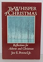 The whisper of Christmas: Reflections for Advent and Christmas 0835804925 Book Cover