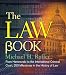 The Law Book: From Hammurabi to the International Criminal Court, 250 Milestones in the History of Law (Sterling Milestones)
