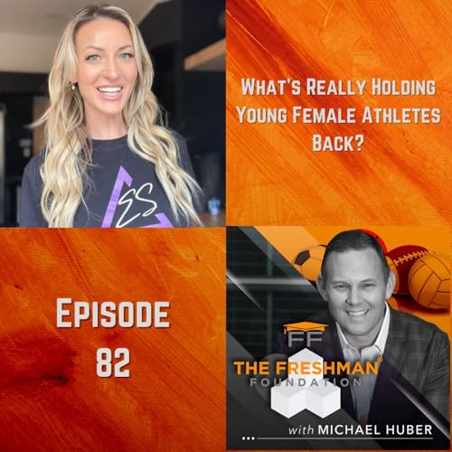 FFP82: What&rsquo;s Really Holding Young Female Athletes Back?