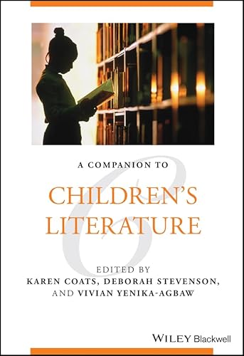 A Companion to Children's Literature (Blackwell Companions to Literature and Culture)