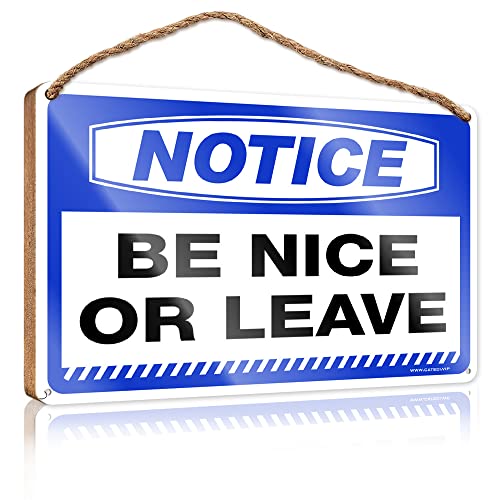 ẴhATC Notice Be Nice Or Leave ؐTC ʔTC o[݂艺TC z[fR[Vp (TCY:23X35CM)
