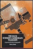  The 20-cm Schmidt-Cassegrain Telescope: A Practical Observing Guide