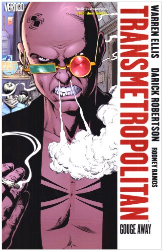 Transmetropolitan Vol. 6: Gouge Away (New Edition)