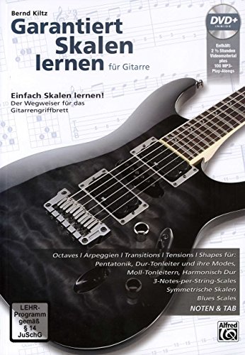 Verlag Alfred Music Publishing GmbH Garantiert Skalen Lernen - arrangiert für Gitarre - mit Tabulator - mit DVD [Noten/Sheetmusic] Komponist: KILTZ Bernd
