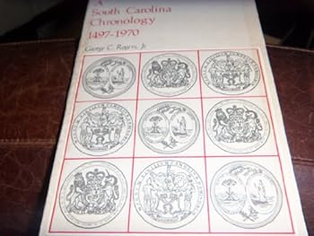 Paperback A South Carolina Chronology, 1497-1970 (Tricentennial Booklets: No. 11) Book