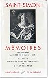  Mémoires tome 4 : années 1712 (suite) - 1715 - appendices - introduction, notes, bibliographie, index par Gonzague Truc [Relié] Saint-Simon et Gonzague Truc