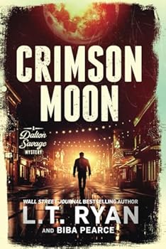 Paperback Crimson Moon: A Suspenseful Mystery Thriller (A Dalton Savage Mystery Book 5) Book