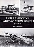 Picture History of Early Aviation, 1903-1913