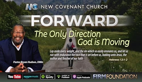 "FORWARD: The Only Direction God Is Moving" by Bryan Hudson, DMin Podcast Por  arte de portada