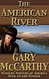 The American River (The Rivers of the West Book 1)