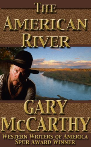 The American River (The Rivers of the West)