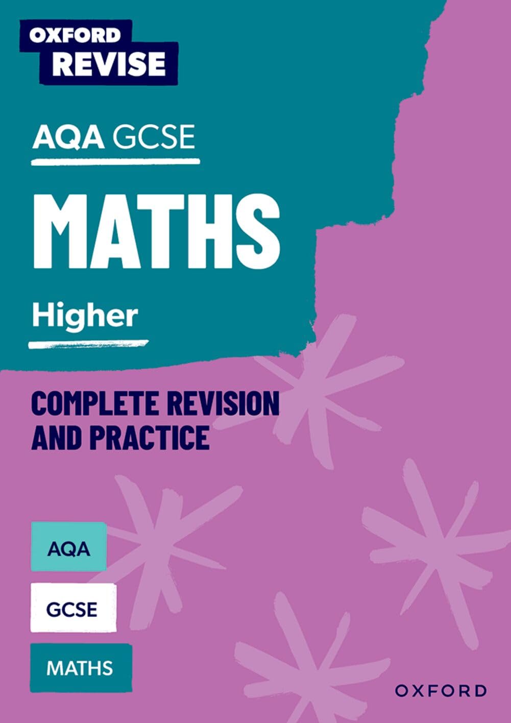 AQA GCSE Mathematics: Higher Complete Revision and Practice (Oxford Revise: Maths)